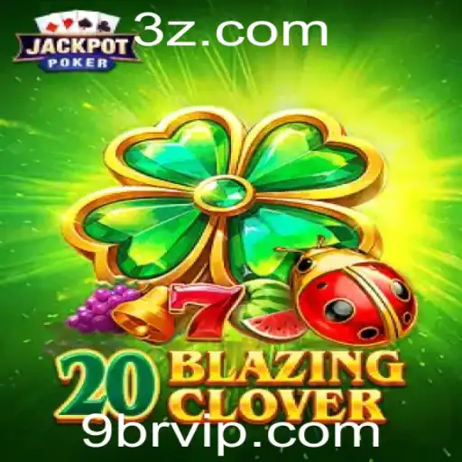 Descobrindo 20BlazingClover: Um Mergulho no Mundo do Jogo